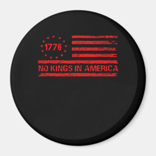 No Kings In America United States Independence Cla Magnet