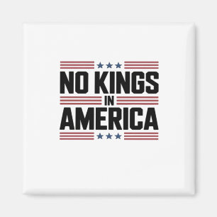 No Kings In America USA Creative Style Magnet