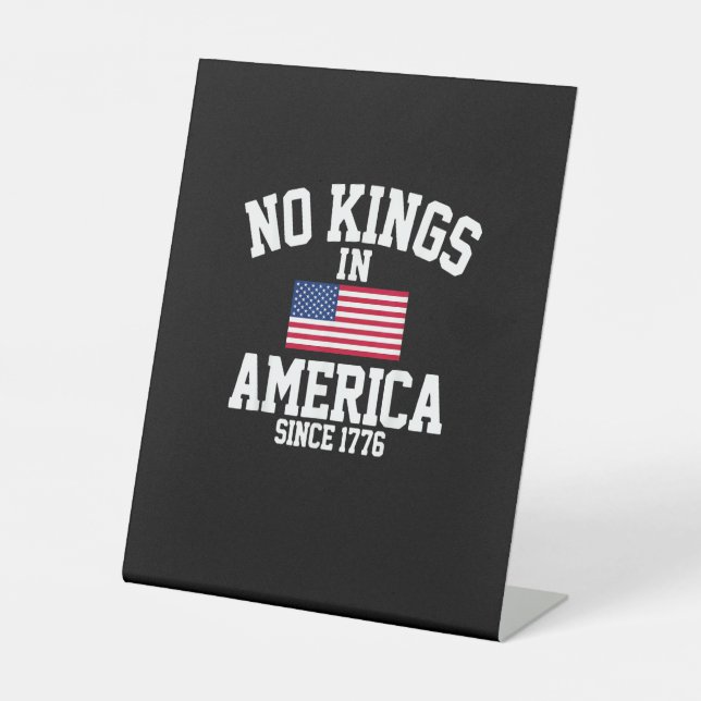 No Kings In America USA Flag Retro Cool Style Pedestal Sign (Front)