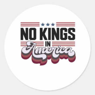 No Kings In America USA Patriotic Design Classic Round Sticker