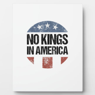 No Kings In America Vintage Patriotic No Kings Cre Plaque