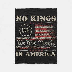 No Kings In America We The People 1776 Political M Fleece Blanket