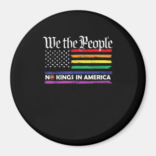 No Kings In America We The People Creative Design Magnet