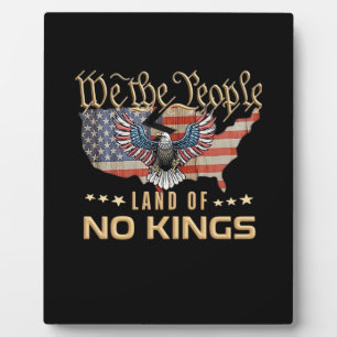 No Kings In America We The People Creative Style Plaque