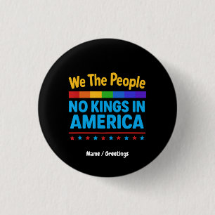 No Kings In America We The People Equality Freedom 3 Cm Round Badge