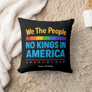 No Kings In America We The People Equality Freedom Cushion
