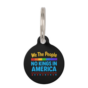 No Kings In America We The People Equality Freedom Pet Tag