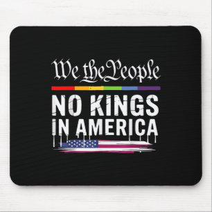 No Kings In America We The People Lgbt Mouse Pad