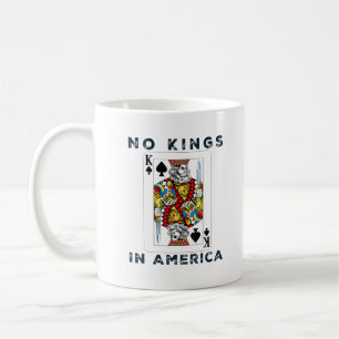 No Kings In America We The People Political Creati Coffee Mug