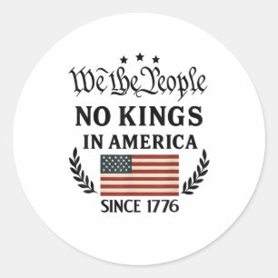 No Kings In America We The People Political Retro  Classic Round Sticker