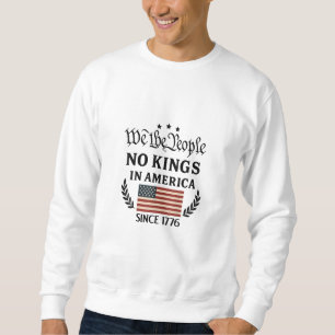 No Kings In America We The People Political Retro Sweatshirt