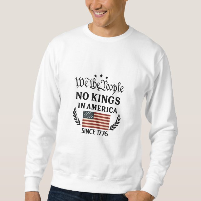 No Kings In America We The People Political Retro  Sweatshirt (Front)