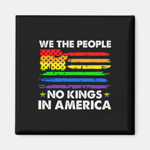 No Kings In America We The People Political Shirt  Magnet