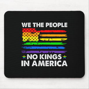 No Kings In America We The People Political Shirt  Mouse Pad