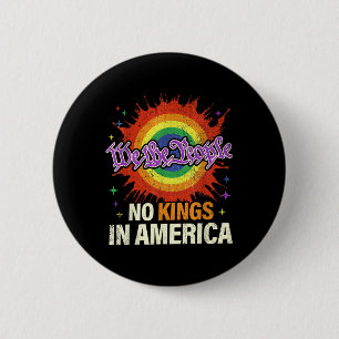 No Kings In America We The People Political Vintag 6 Cm Round Badge