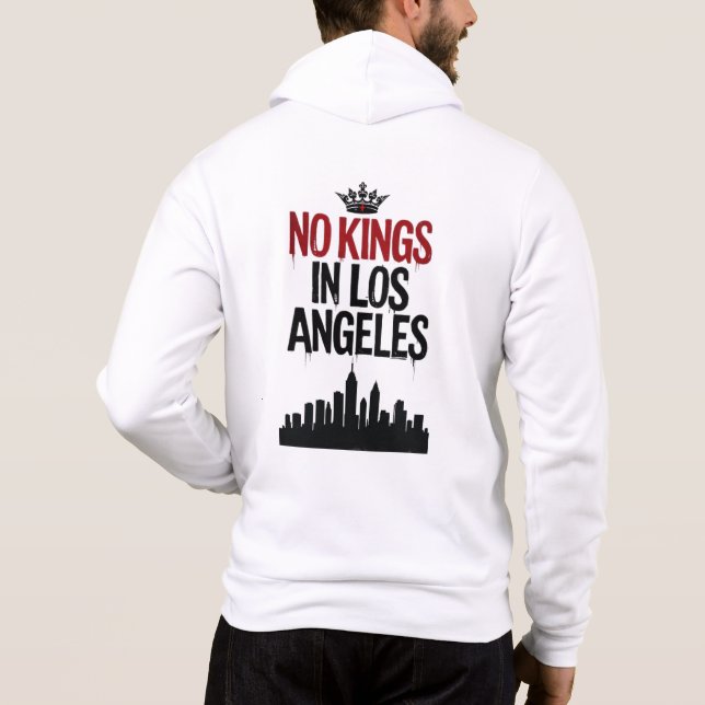 No Kings in Los Angeles — Urban Rebellion Hoodie (Back)