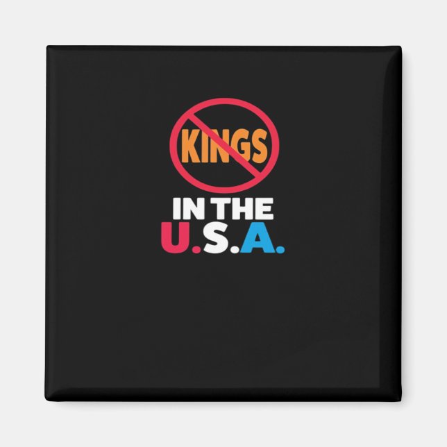 No Kings In The USA Magnet (Front)