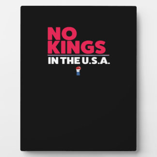No Kings In The USA Trendy Graphic Plaque