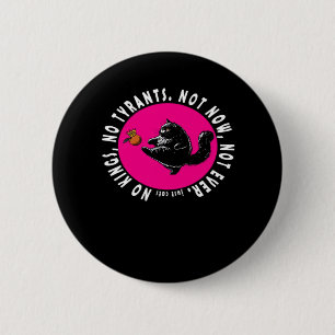 No Kings, Just Cats Essential 6 Cm Round Badge