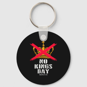 No kings march 28 2026 no kings day funny men wome key ring
