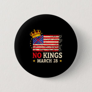 No kings march 28 2026 no kings day us flag vintag 6 cm round badge