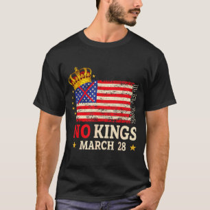 No kings march 28 2026 no kings day us flag vintag T-Shirt