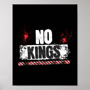 No Kings No Authoritarians Trump March Walk Stand  Poster