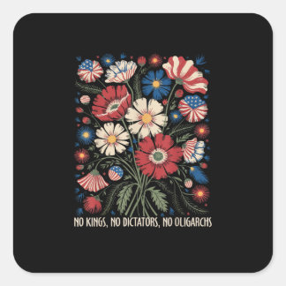 No Kings No Dictators No Oligarchs In America Funn Square Sticker