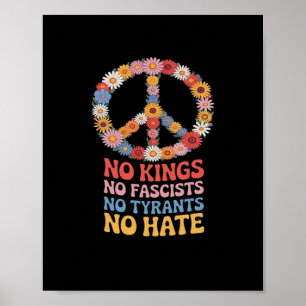 No Kings No Fascists No Tyrants No Hate Poster
