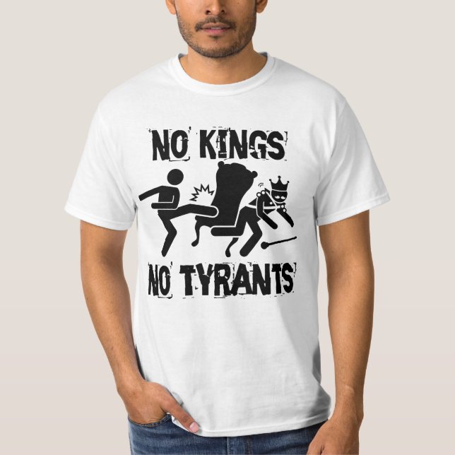 No Kings No Tyrants T-Shirt (Front)