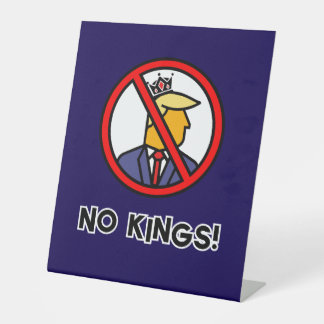 NO KINGS PEDESTAL SIGN