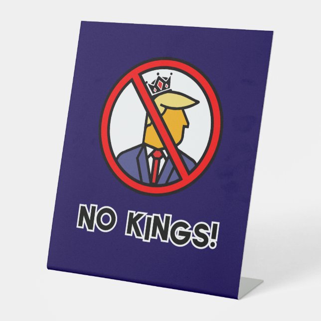 NO KINGS PEDESTAL SIGN (Front)
