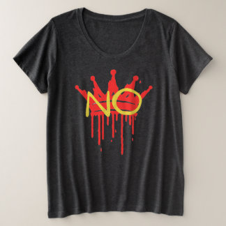 No Kings Plus Size T-Shirt