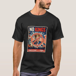 No Kings! Power Belongs to the People T-Shirt