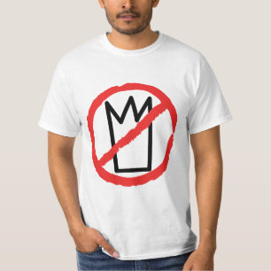No kings protest logo, no crown red stop sign T-Shirt