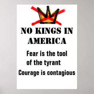 No Kings Protest poster - Courage is contagious