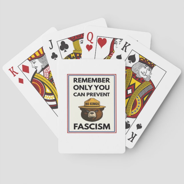 No Kings Remember Only You Can Prevent Fascism Playing Cards (Back)