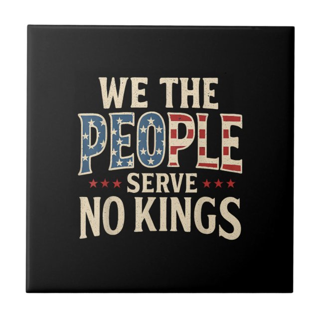 No Kings Retro Patriotic Men Women Tile (Front)