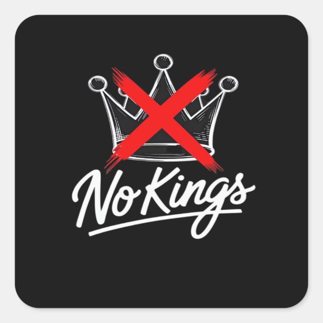 No Kings Simple Crown Artistic Design Square Sticker (Front)