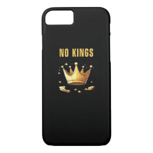 No Kings. Simple Yet Impactful Visual Of A Destroy Case-Mate iPhone Case