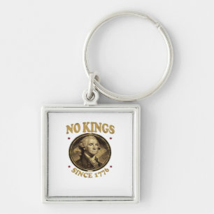 No Kings Since 1776 Classic Key Ring