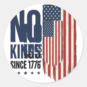 No Kings Since 1776 Patriotic Flag Shirt Design_1 Classic Round Sticker