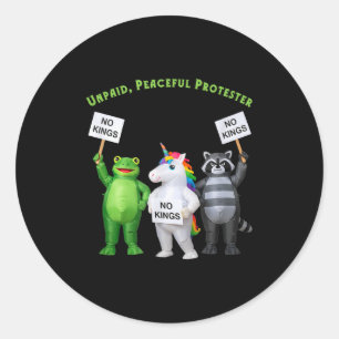 No Kings Unpaid Peaceful Protester Frog And Unicor Classic Round Sticker