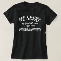 No kisses big beard Pogonophobia slogan shirt