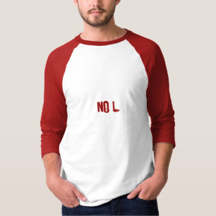 NO L T-Shirt