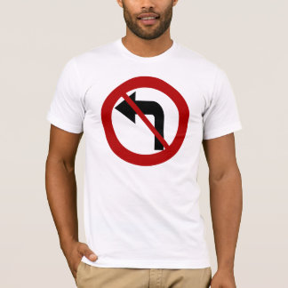 No Left Turn T-shirt