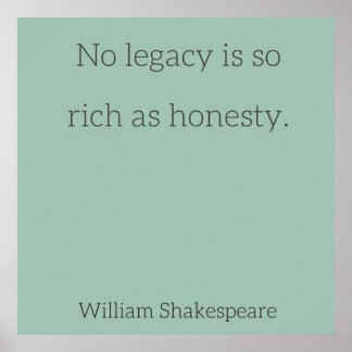 no legacy is as rich as honesty - essay William shakespeare — ‘no legacy is so rich as honesty. no legacy is as rich as honesty - essay William shakespeare — ‘no legacy is so rich as honesty.