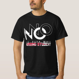 No Life, Sleep, Money Nursing Student T-Shirt