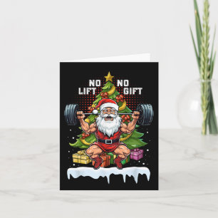 No Lift No Gift Santa Claus Christmas Gym Bodybuil Card