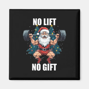No Lift No Gift Santa Claus Christmas Gym Bodybuil Magnet